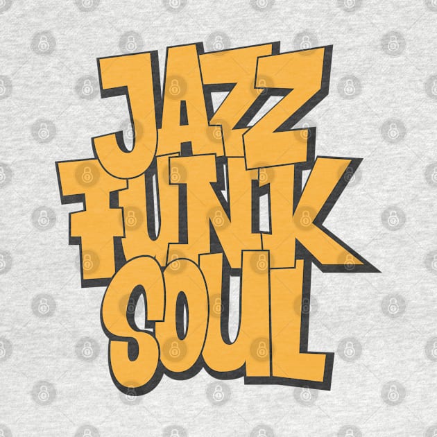 Jazz - Funk - Soul - Awesome Typography Design by Boogosh